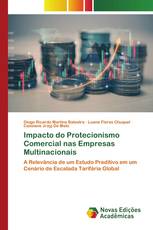 Impacto do Protecionismo Comercial nas Empresas Multinacionais