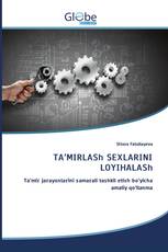 TA’MIRLASh SEXLARINI LOYIHALASh
