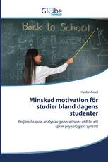 Minskad motivation för studier bland dagens studenter