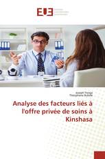 Analyse des facteurs liés à l'offre privée de soins à Kinshasa