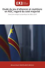 Etude du jeu d'alliances et coalitions en RDC, regard du coté majorité