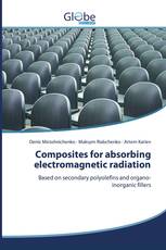 Composites for absorbing electromagnetic radiation