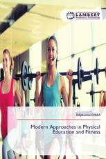 Modern Approaches in Physical Education and Fitness