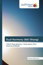 Dual Harmony (Ikki Ohang)