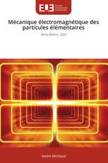 Mécanique électromagnétique des particules élémentaires