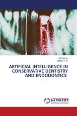 ARTIFICIAL INTELLIGENCE IN CONSERVATIVE DENTISTRY AND ENDODONTICS