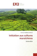 Initiation aux cultures maraîchères