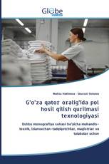 G‘o‘za qator oralig‘ida pol hosil qilish qurilmasi texnologiyasi