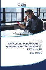 TEXNOLOGIK JARAYONLAR VA QURILMALARNI HISOBLASH VA LOYIHALASH