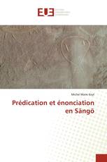 Prédication et énonciation en Sängö