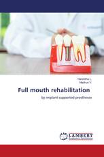 Full mouth rehabilitation