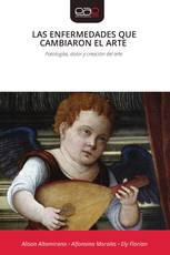 LAS ENFERMEDADES QUE CAMBIARON EL ARTE