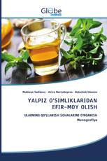 YALPIZ O‘SIMLIKLARIDAN EFIR-MOY OLISH
