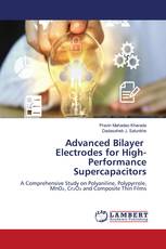 Advanced Bilayer Electrodes for High-Performance Supercapacitors