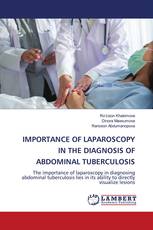IMPORTANCE OF LAPAROSCOPY IN THE DIAGNOSIS OF ABDOMINAL TUBERCULOSIS