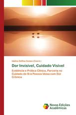 Dor Invisível, Cuidado Visível