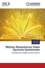 Witcher Romanlarının Video Oyununa Uyarlanması