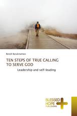 TEN STEPS OF TRUE CALLING TO SERVE GOD