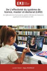 De L'effectivité du système de licence, master et doctorat (LMD)
