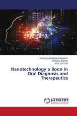 Nanotechnology a Boon in Oral Diagnosis and Therapeutics