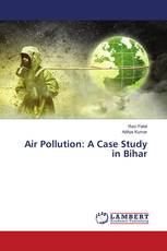 Air Pollution: A Case Study in Bihar