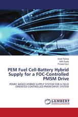 PEM Fuel Cell-Battery Hybrid Supply for a FOC-Controlled PMSM Drive