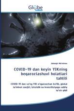 COVID-19 dan keyin YIKning beqarorlashuvi holatlari tahlili