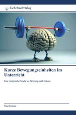 Kurze Bewegungseinheiten im Unterricht