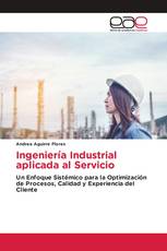 Ingeniería Industrial aplicada al Servicio