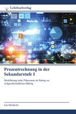 Prozentrechnung in der Sekundarstufe I