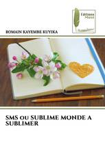 SMS ou SUBLIME MONDE A SUBLIMER