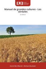 Manuel de grandes cultures - Les céréales