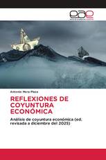 REFLEXIONES DE COYUNTURA ECONÓMICA
