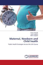 Maternal, Newborn and Child health