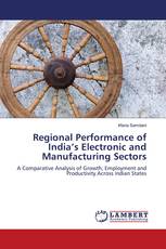 Regional Performance of India’s Electronic and Manufacturing Sectors