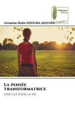 La pensée transformatrice