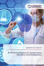 Artificial Intelligence In Conservative Dentistry And Endodontics