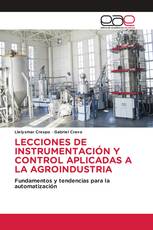 LECCIONES DE INSTRUMENTACIÓN Y CONTROL APLICADAS A LA AGROINDUSTRIA