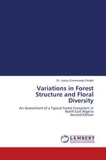 Variations in Forest Structure and Floral Diversity