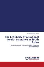 The Feasibility of a National Health Insurance in South Africa