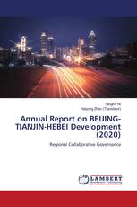 Annual Report on BEIJING-TIANJIN-HEBEI Development (2020)