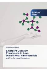 Emergent Quantum Phenomena in Low-Dimensional Nanomaterials