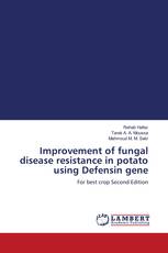 Improvement of fungal disease resistance in potato using Defensin gene