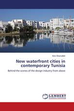 New waterfront cities in contemporary Tunisia