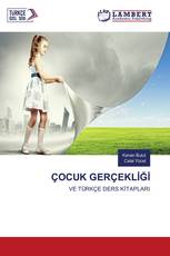 ÇOCUK GERÇEKLİĞİ
