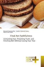 Final Act Faithfulness