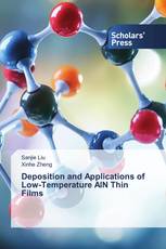 Deposition and Applications of Low-Temperature AlN Thin Films