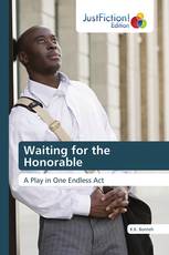 Waiting for the Honorable