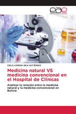 Medicina natural VS medicina convencional en el Hospital de Clínicas