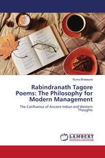 Rabindranath Tagore Poems: The Philosophy for Modern Management